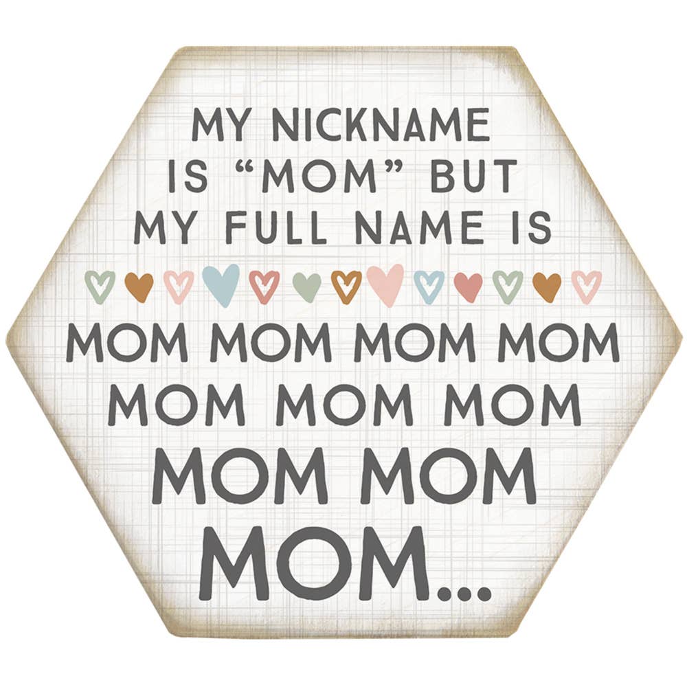 Nickname Is Mom - Honeycomb Coasters