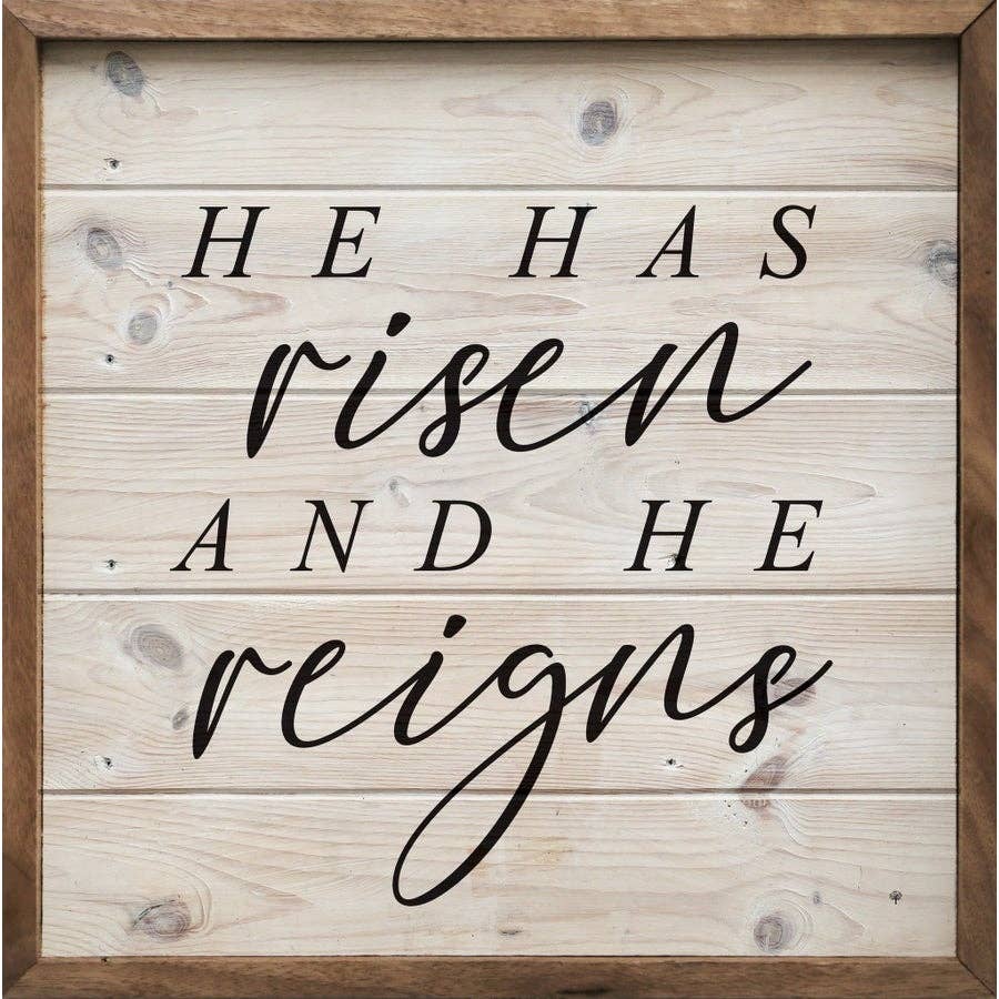 He Has Risen And He Reigns Whitewash