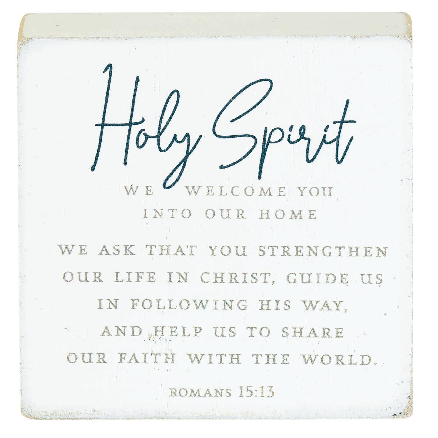 Tabletop Plaque Holy Spirit We Welcome
