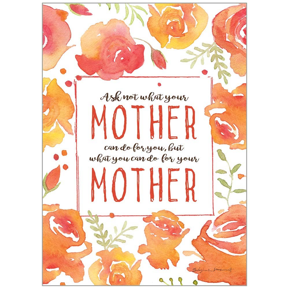 What You Can Do For Mom - Mother's Day Card