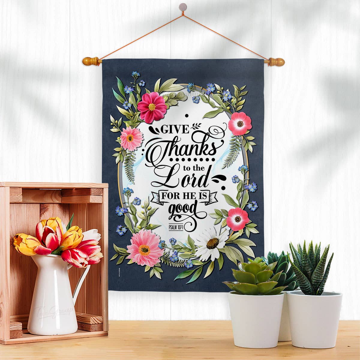 Flag Give Thanks Lord Bible Verses Floral Garden House