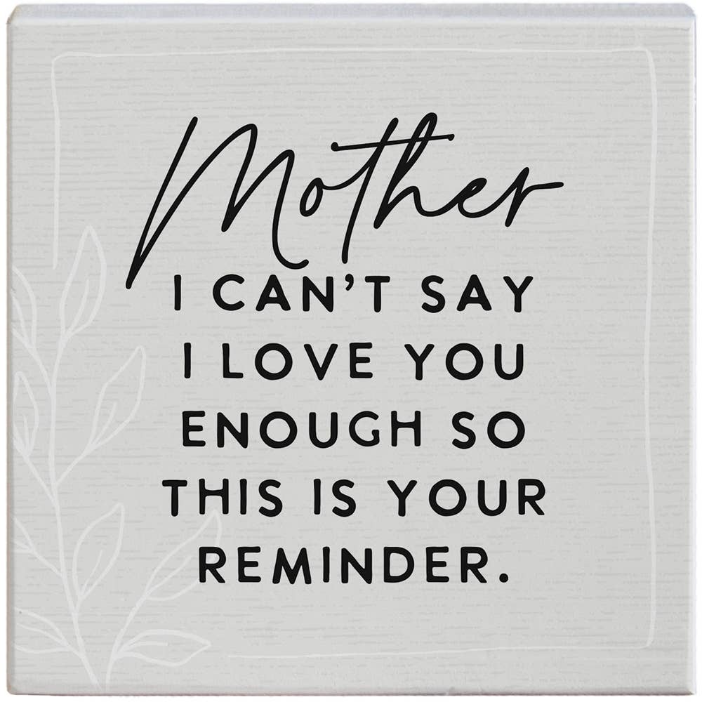 Mom Can't Say Enough - Gift-A-Block