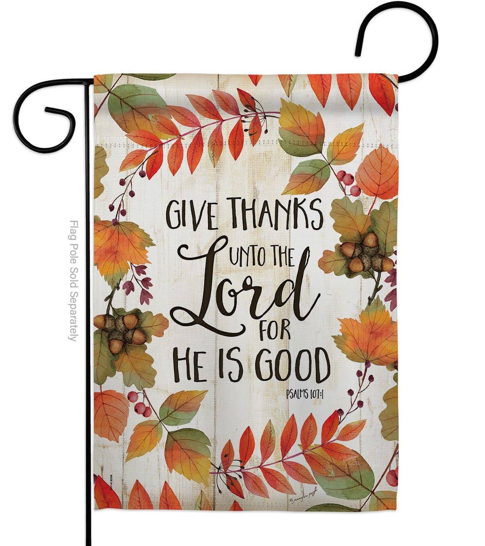 Give Thanks Unto the Lord Falltime Thanksgiving Faith Flag