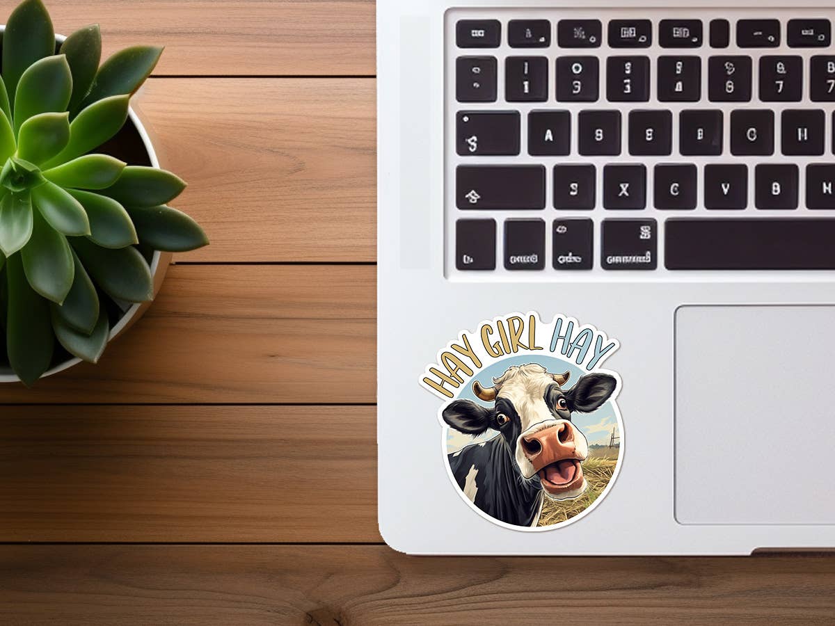 Hay Girl Hay Cow Sticker | Farm | Funny Sticker | Vinyl