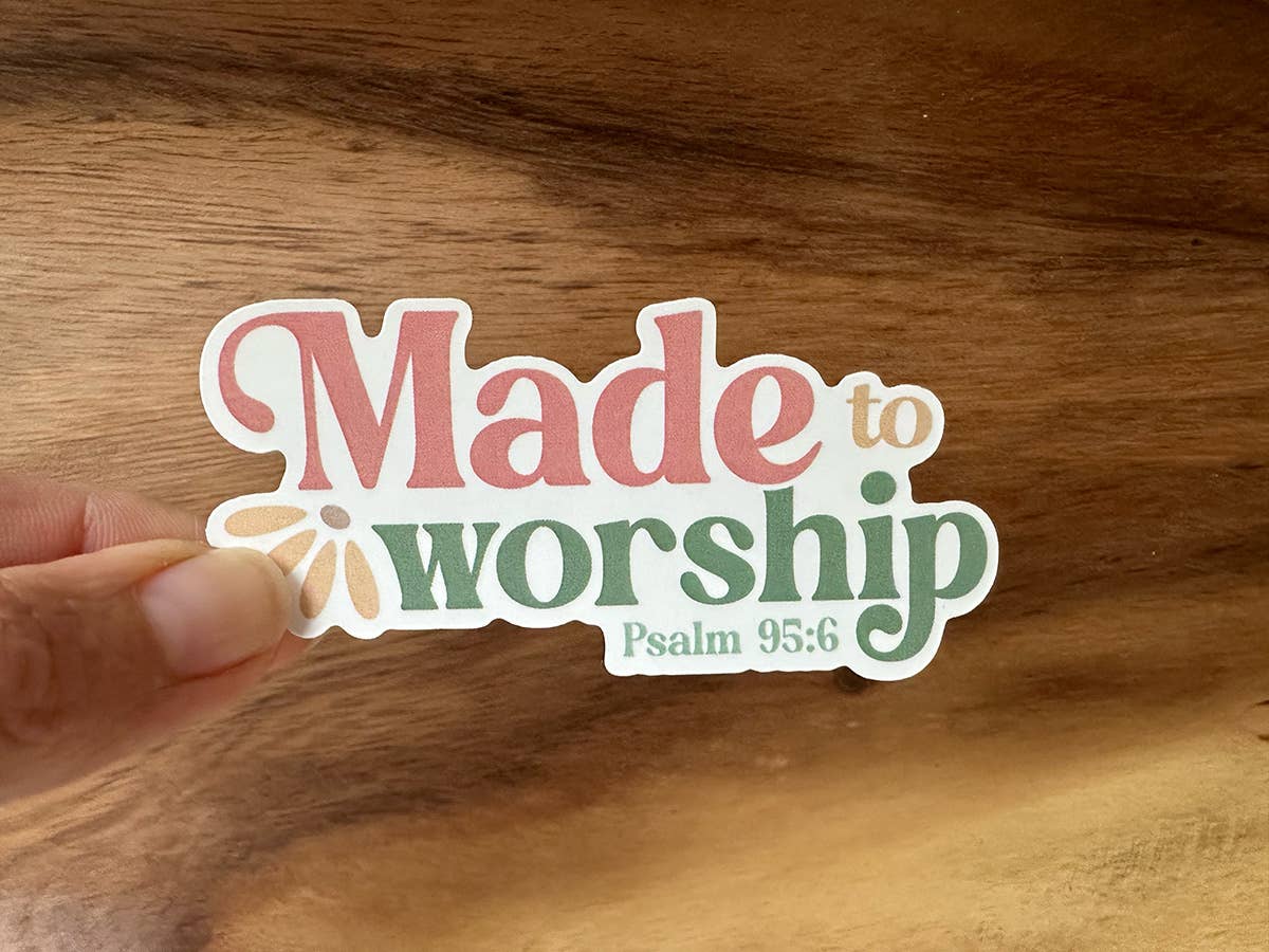 Made to Worship | Christian Sticker | Bible Stickers Bulk
