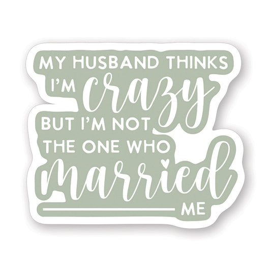 Crazy Married Me - Stickers