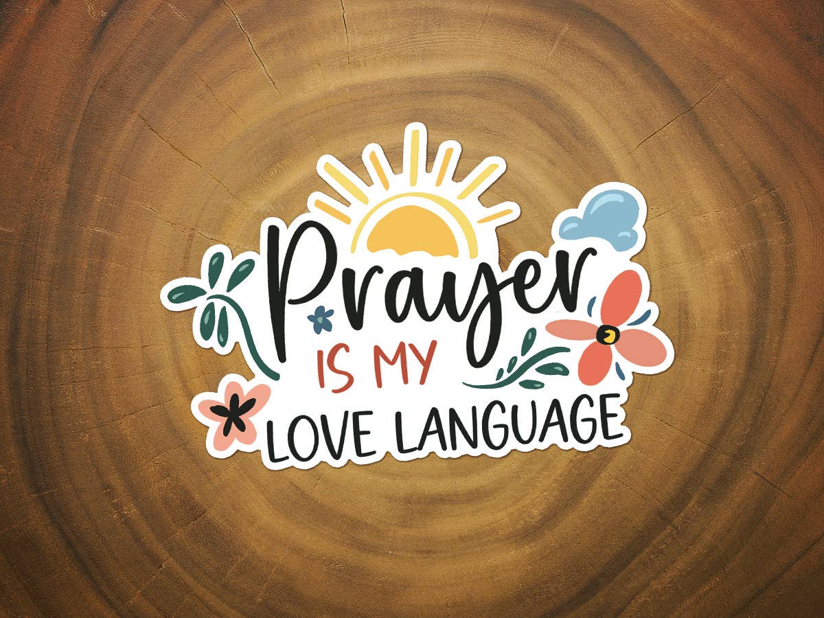 Prayer Is My Love Language | Christian Sticker | Pray