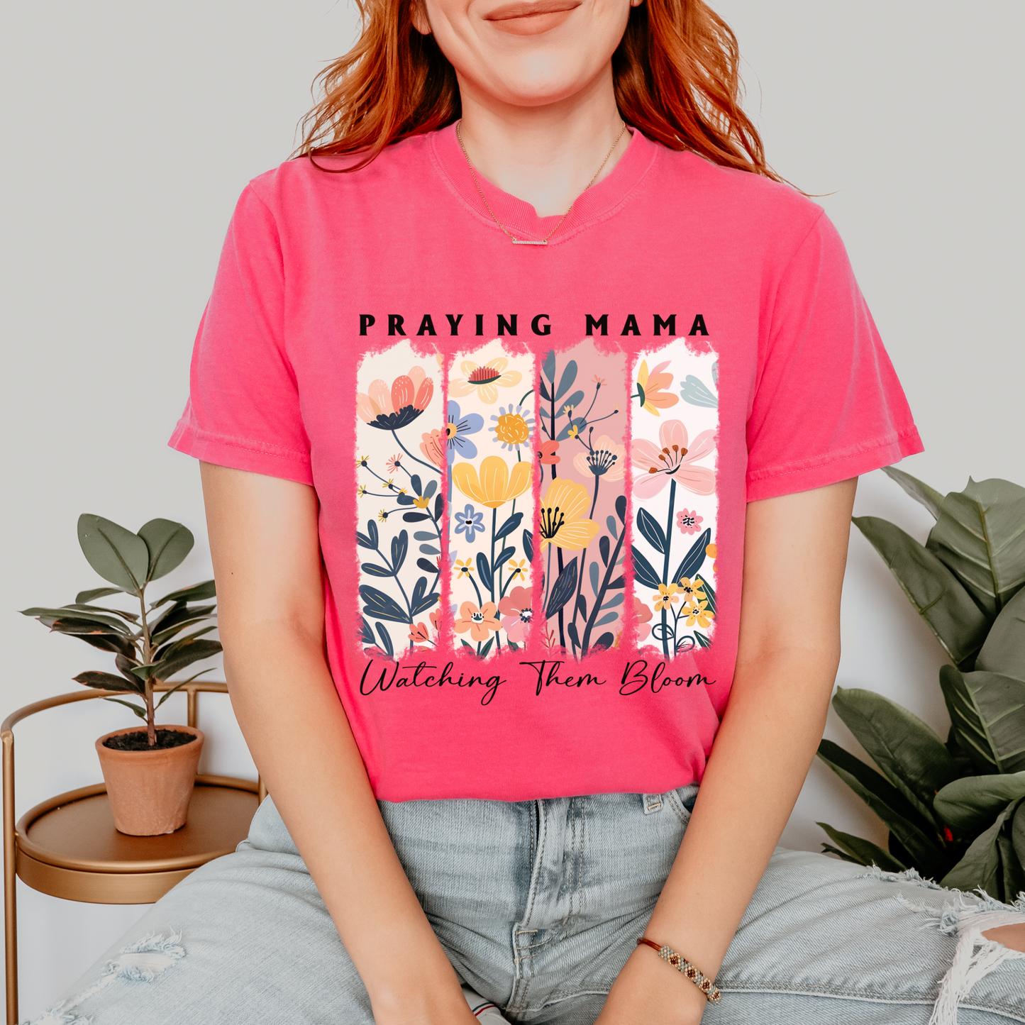 Praying Mama Watching Them Bloom Comfort Colors T Shirt