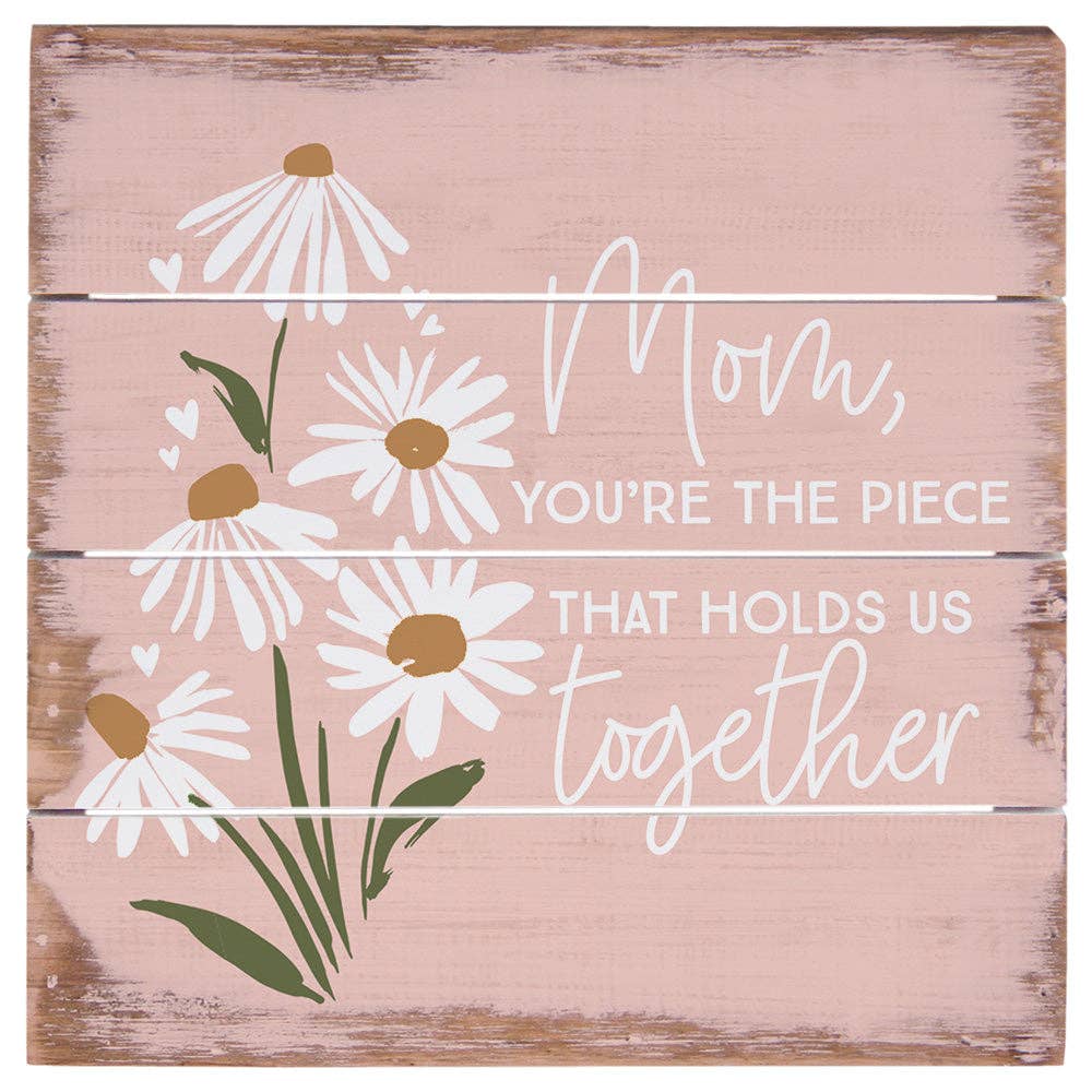 Mom The Piece Flowers - Perfect Pallet Petites