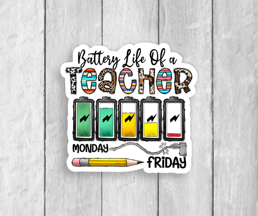 Battery Life Teacher Vinyl Sticker