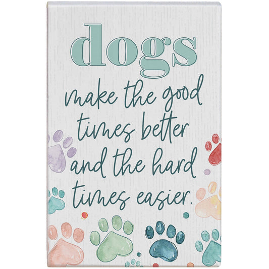 Dogs Good Times - Small Talk Rectangle