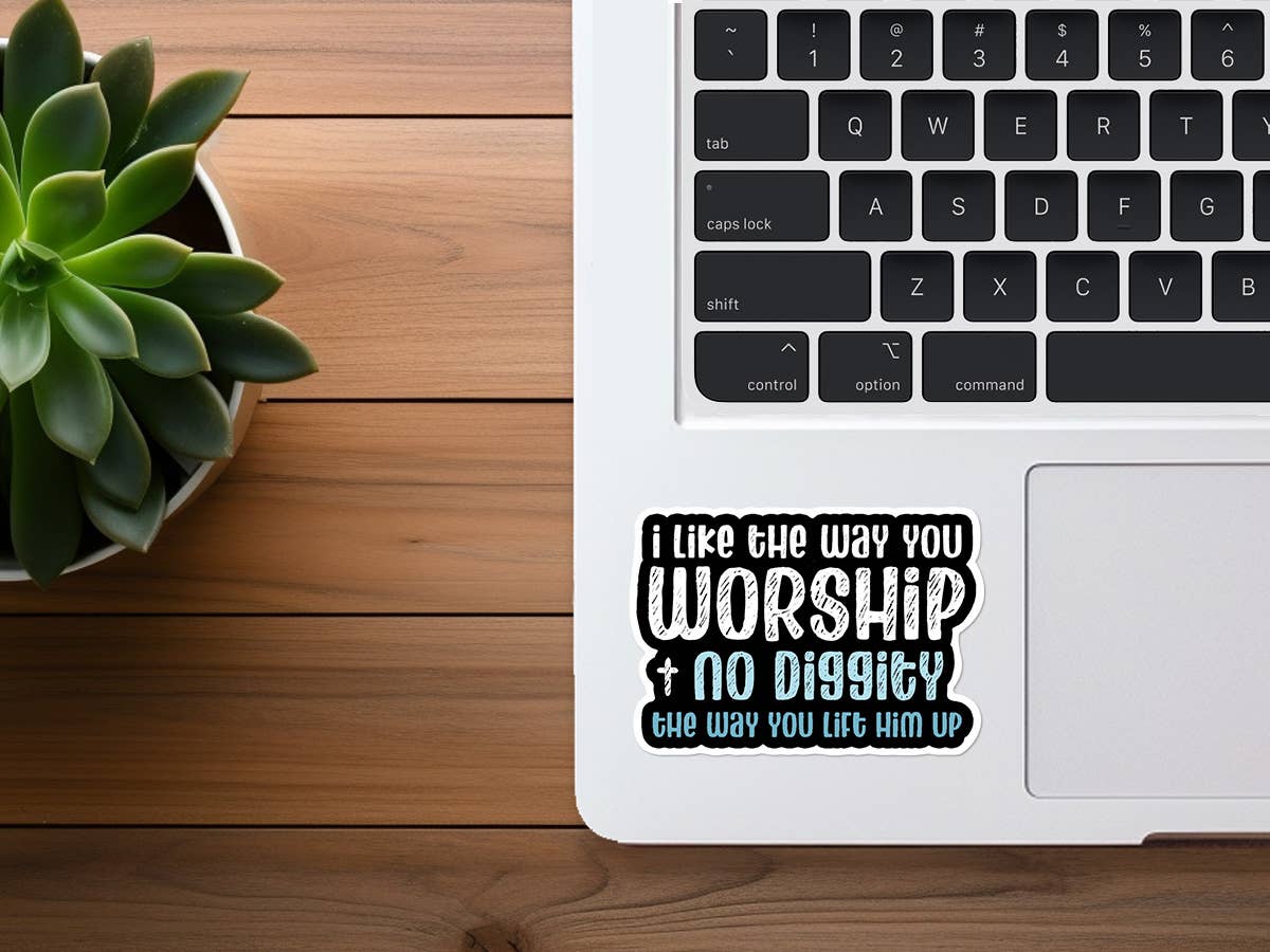 I Like The Way You Worship No Diggity, 90s Nostalgia Sticker