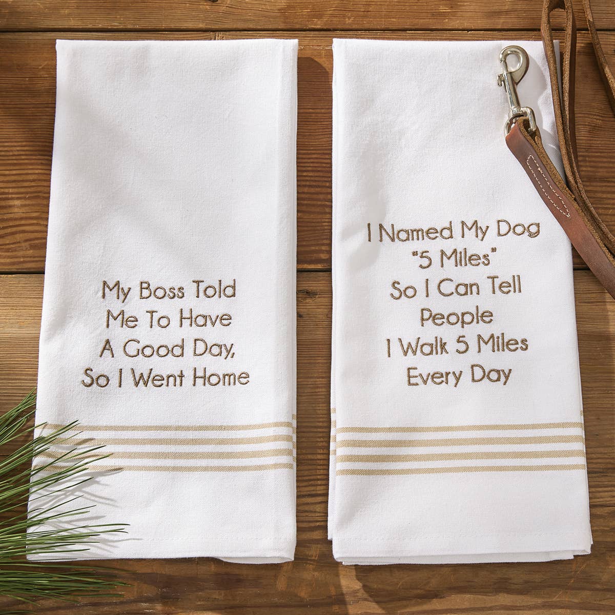 Have A Good Day Dishtowel