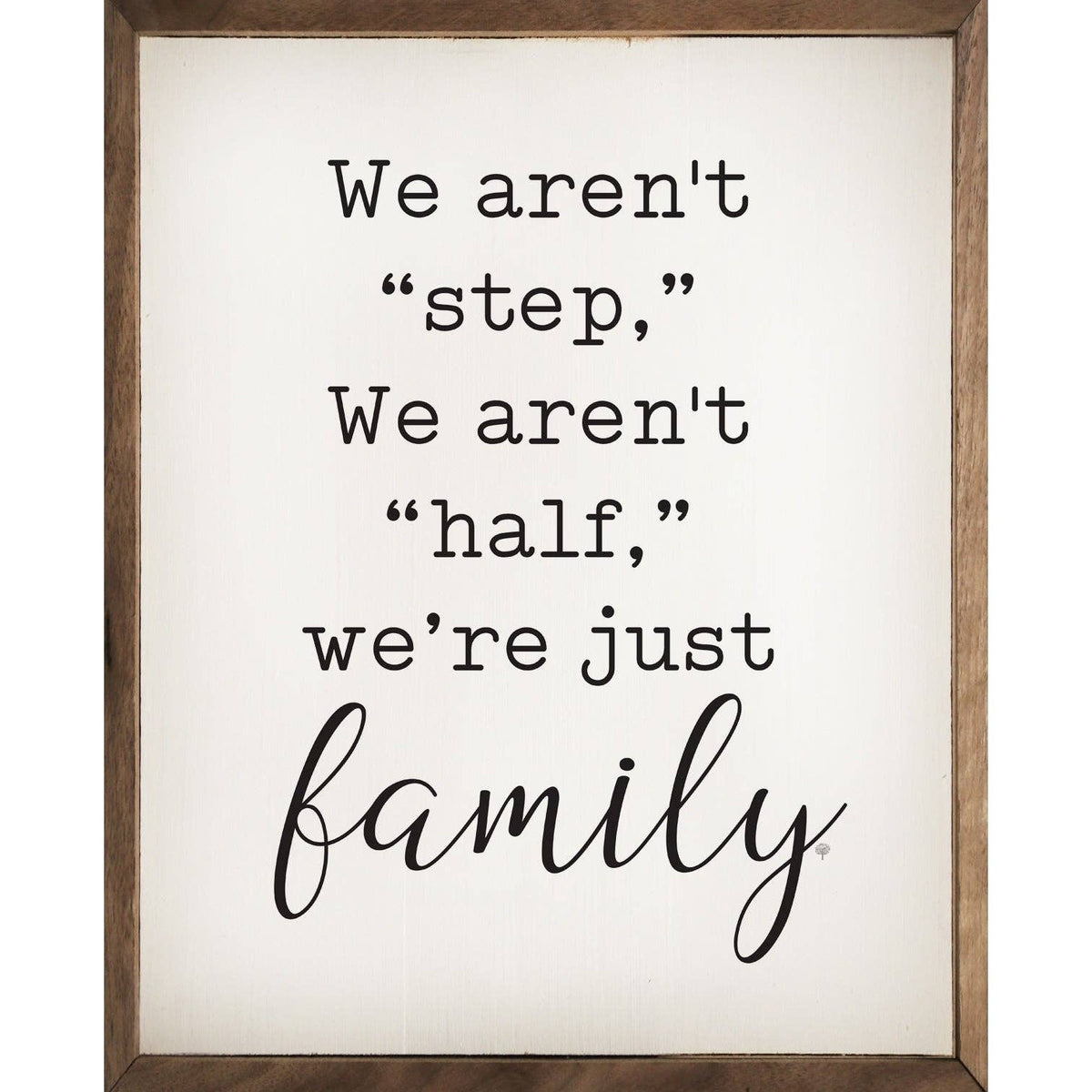 We're Just Family White