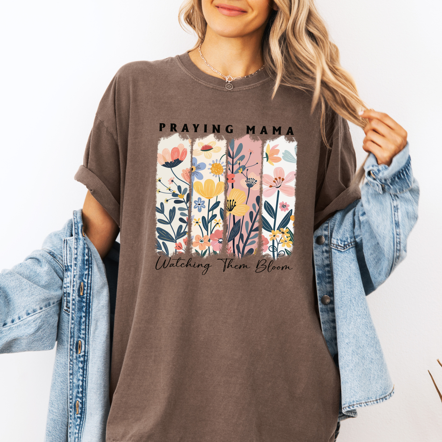 Praying Mama Watching Them Bloom Comfort Colors T Shirt