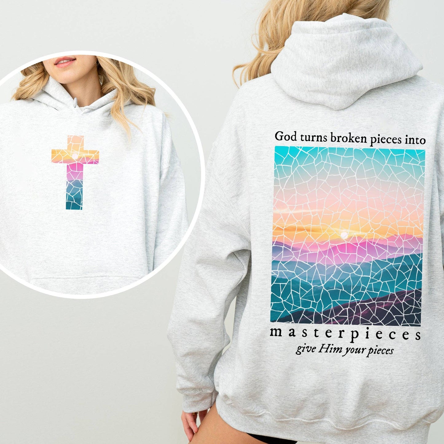 God Turns Broken Pieces Into Masterpieces Religious Hoodie