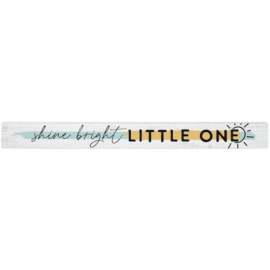 Shine Bright Little One - Talking Sticks