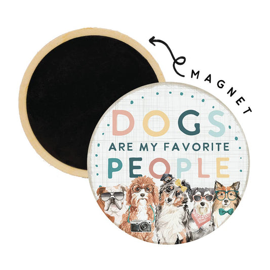 Dogs Favorite People - Round Magnets