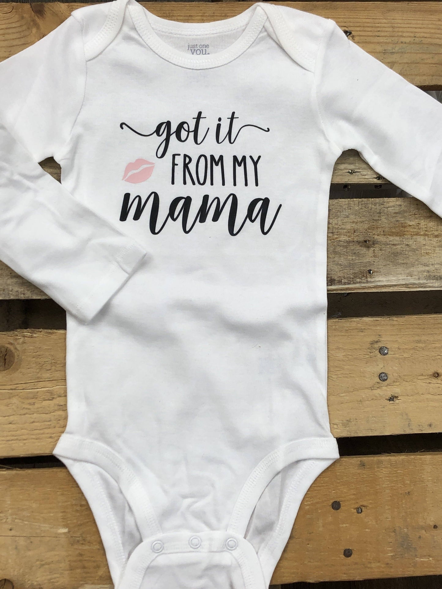 Got it from my Mama Baby Bodysuit