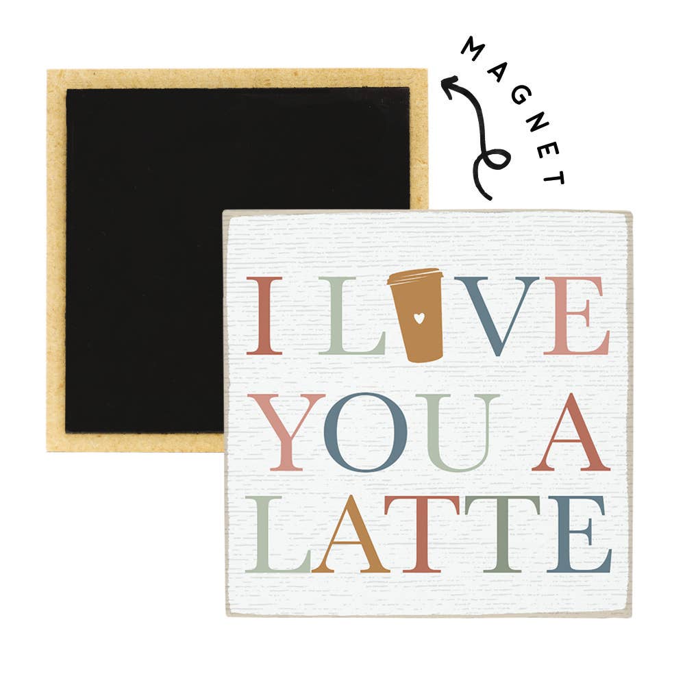 Love You Latte - Square Magnets