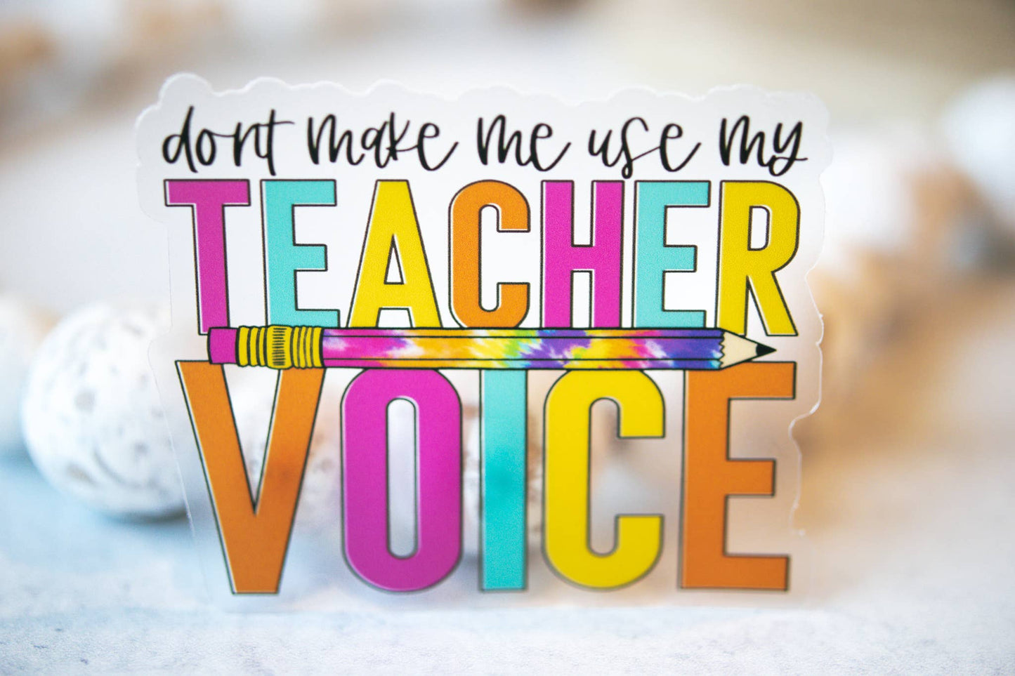 Teacher Voice Clear Sticker, 3x3