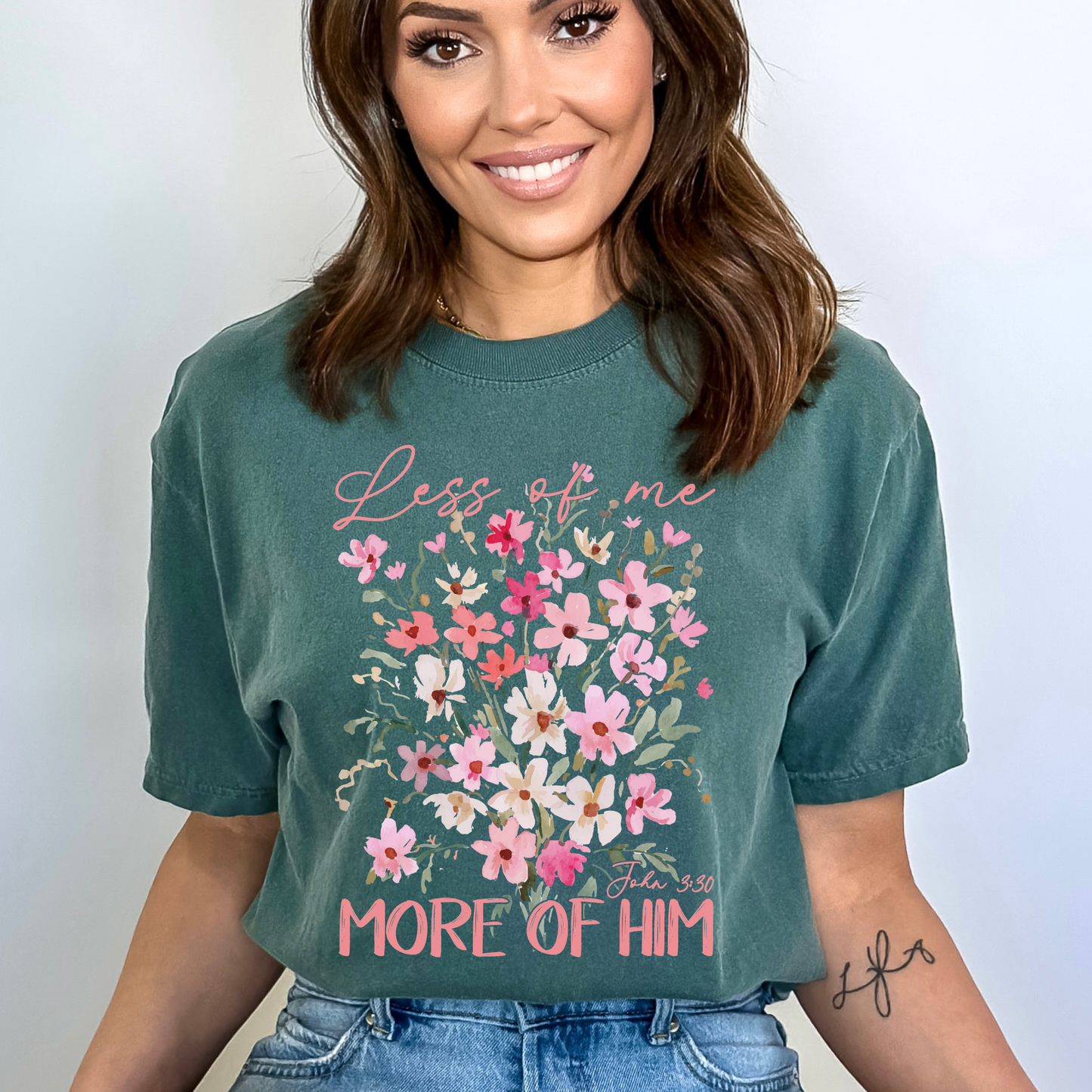 Less Of Me More Of Him Floral Comfort Color Christian Tshirt