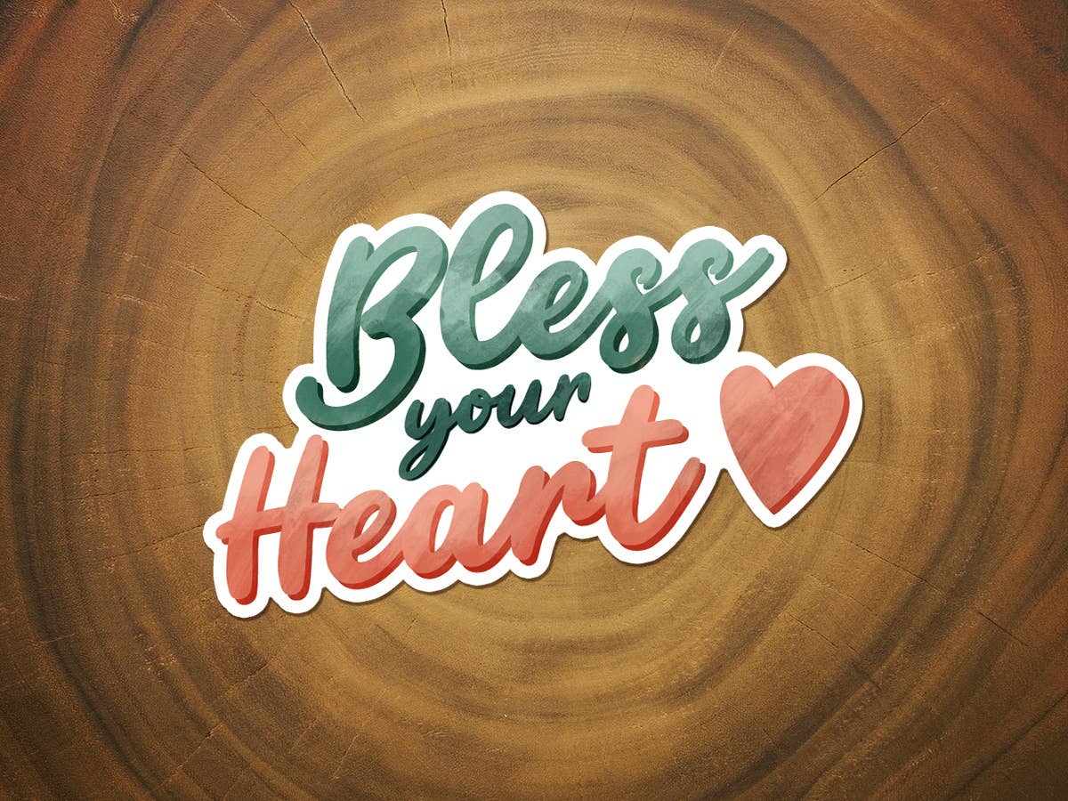 Bless Your Heart | Funny Sticker | Southern Phrase | South
