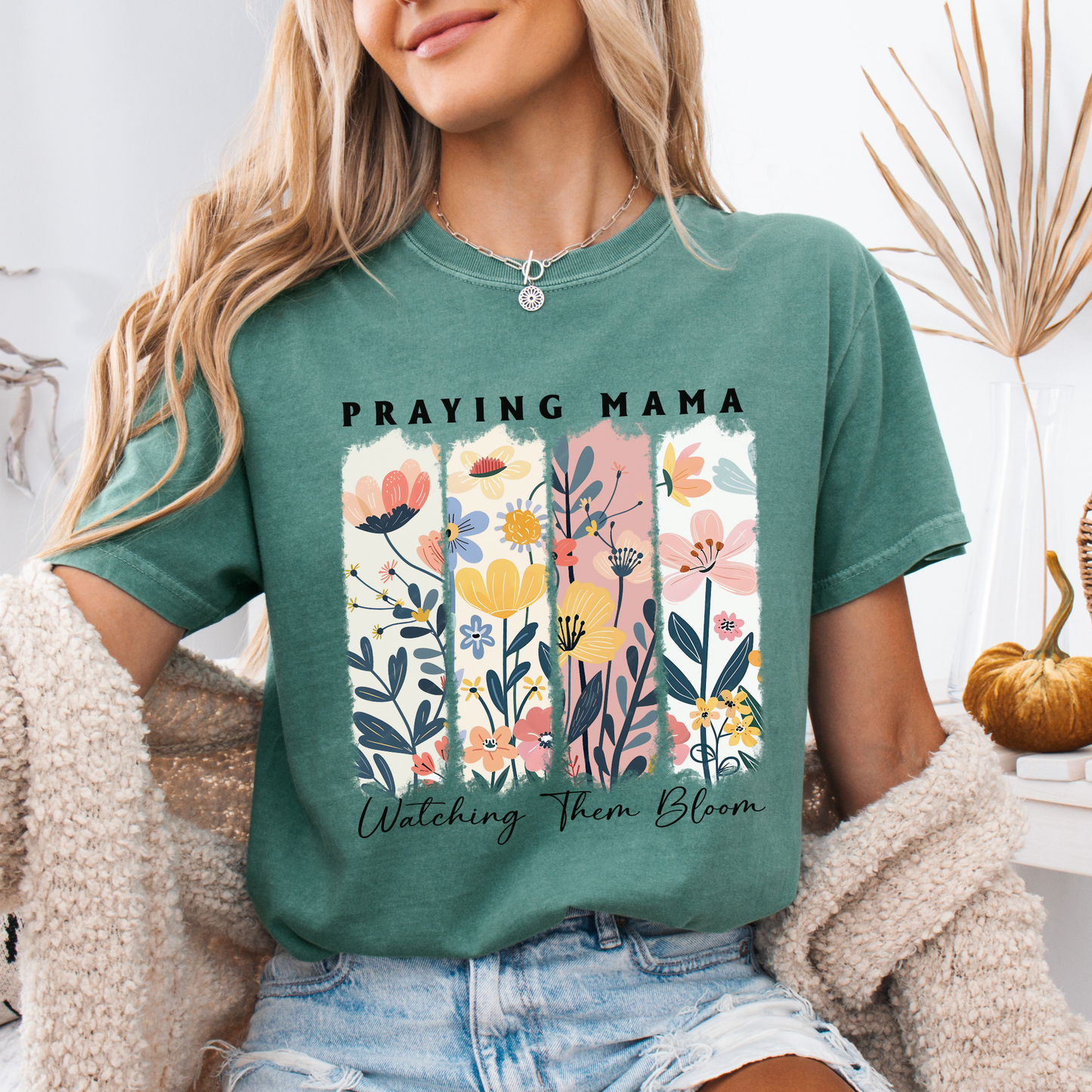 Praying Mama Watching Them Bloom Comfort Colors T Shirt