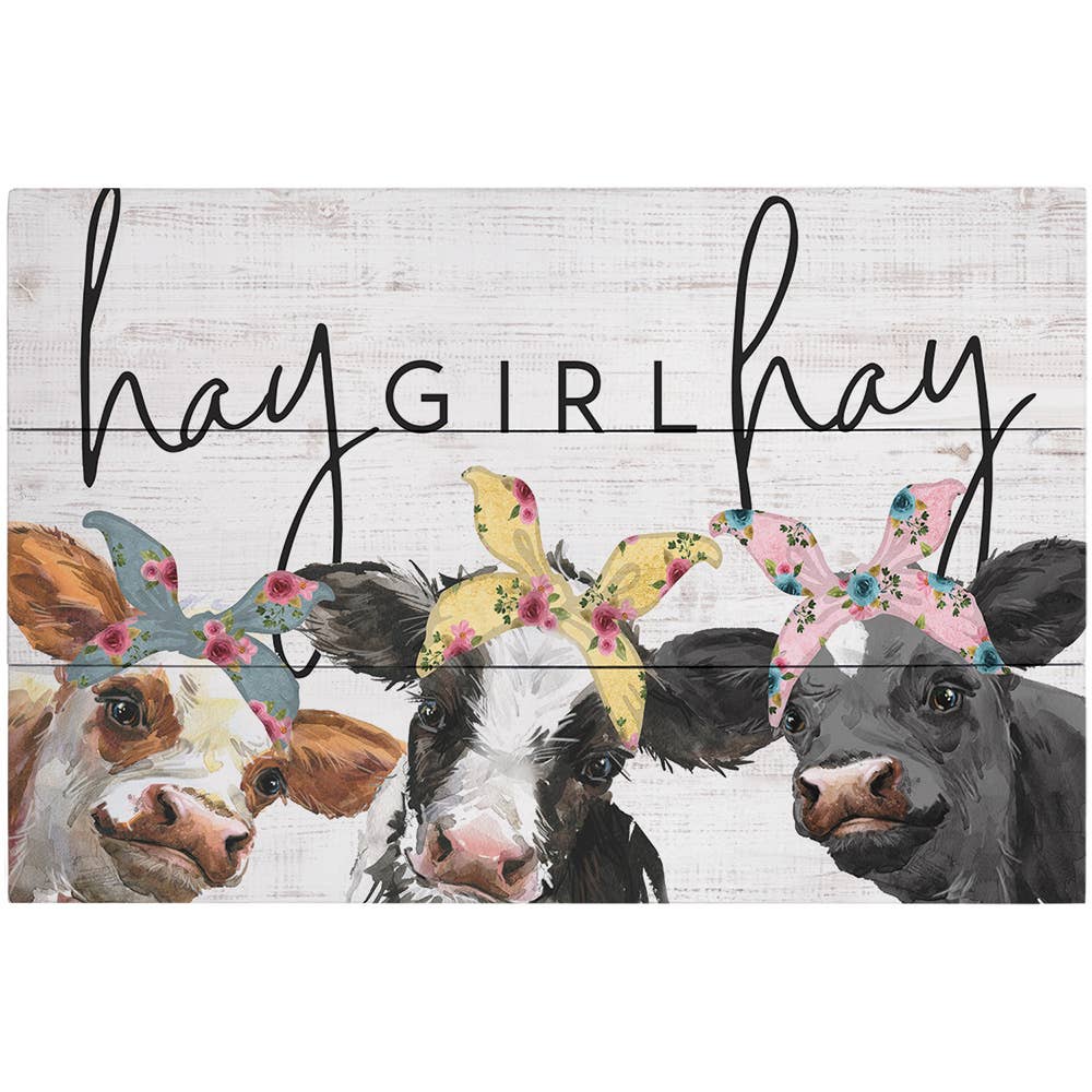 Hay Girl Hay - Rustic Pallets