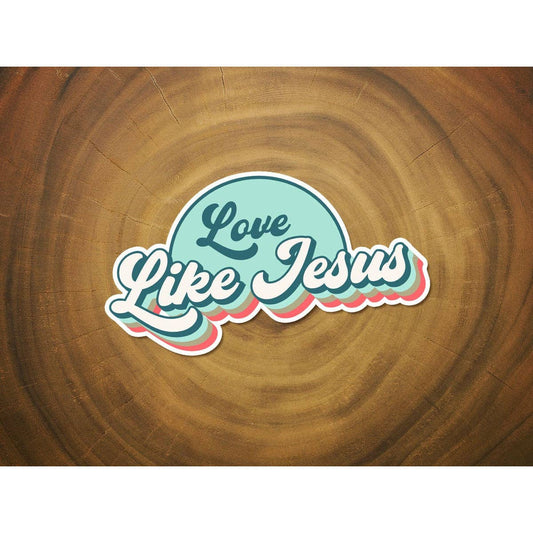 Love Like Jesus | Waterproof Vinyl Christian Sticker | Retro