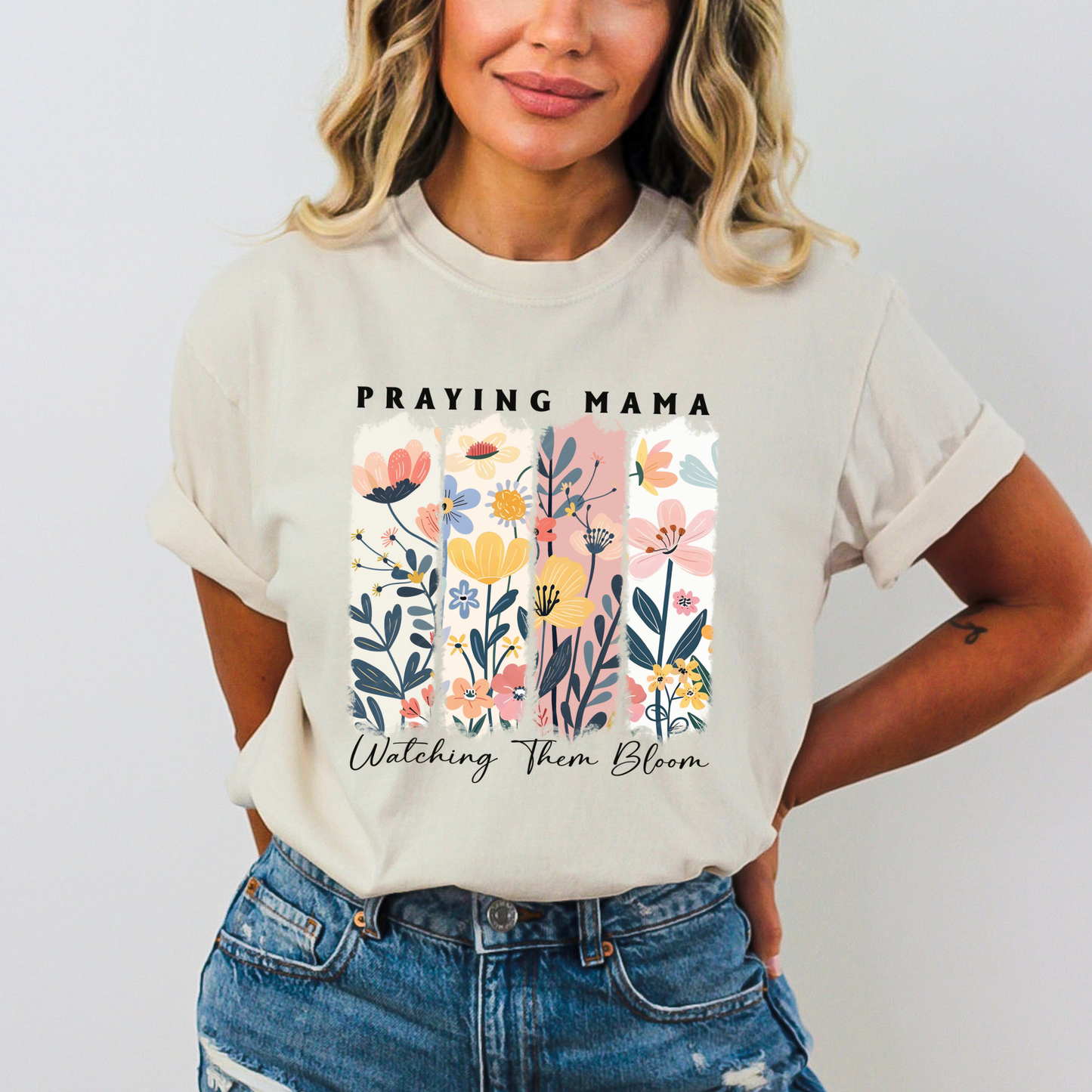 Praying Mama Watching Them Bloom Comfort Colors T Shirt