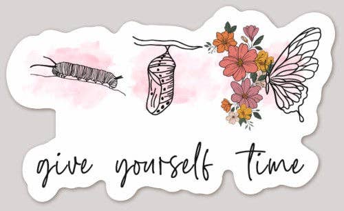 Give Yourself Time Waterproof Sticker with Caterpillar-to-Butterfly Image